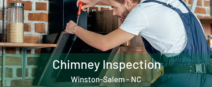 Chimney Inspection Winston-Salem - NC