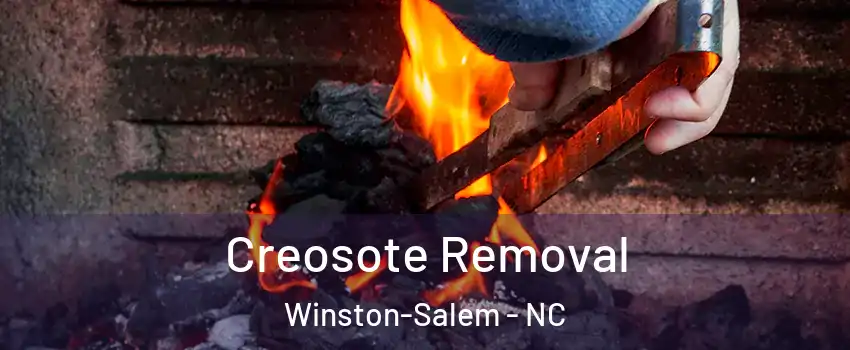 Creosote Removal Winston-Salem - NC