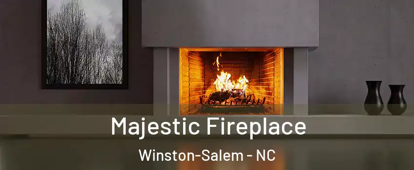 Majestic Fireplace Winston-Salem - NC